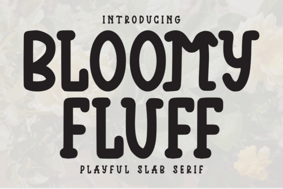 Bloomy Fluff Font: A Maker’s Review for Playful Products