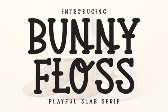 Bunny Floss Font: Cheerful Slab Serif for Makers