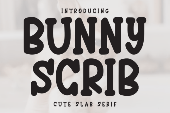 Bunny Scrib Font: Whimsical Slab Serif for Marketing