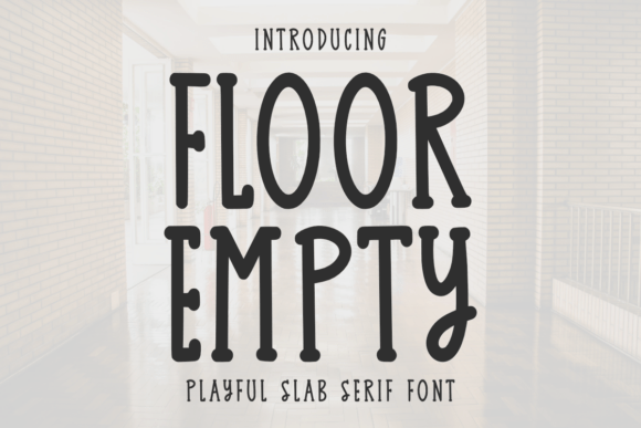 Floor Empty Font: Cheerful Slab Serif for Kids Crafts