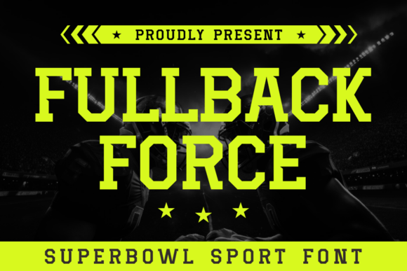 Fullback Force Font for Bold Editorial Design