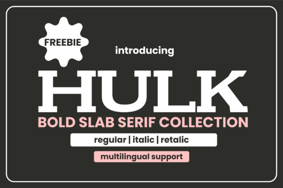 Hulk Font: Bold Slab Serif for Small Business Branding
