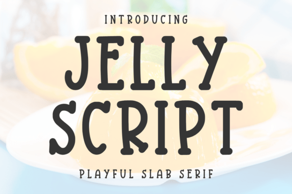 Jelly Script Font: Sweet Slab Serif for Branding