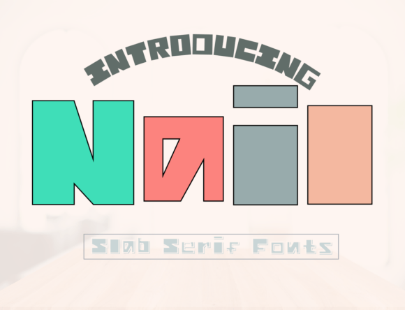 Nail Font: Bold Slab Serif for Small Business Branding