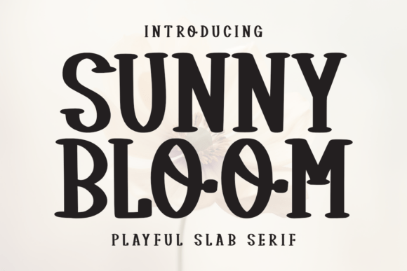 Sunny Bloom: A Retro Slab Serif Font Review